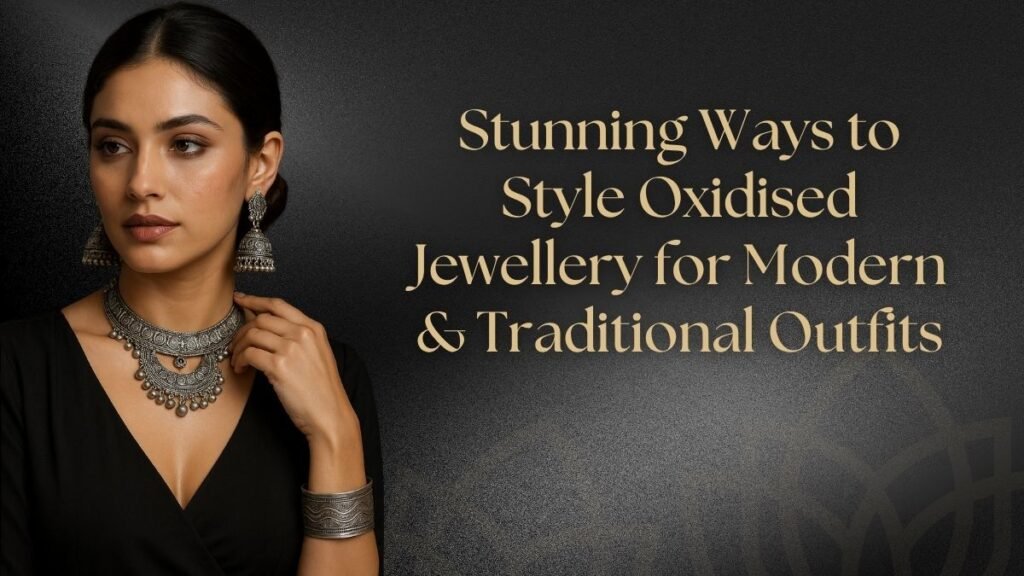 how to style oxidised jewellery, A high-resolution image showcasing a confident woman wearing intricate oxidised silver jewellery, including layered necklaces, jhumkas, and bangles, styled with both a traditional saree and a modern dress. The photo captures authentic metallic textures with natural lighting, reflecting a luxurious and high-end brand aesthetic.