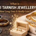 What Is Anti Tarnish Jewellery & How Long It Really Lasts